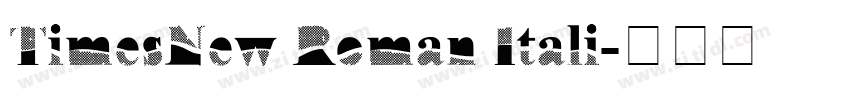 TimesNew Roman Itali字体转换